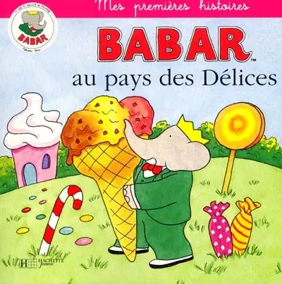 Babar au pays des délices