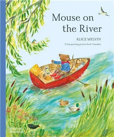 Mouse on the River : A journey through nature (Paperback)