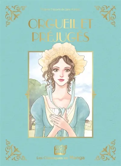 Orgueil et préjugés Orgueil et préjugés