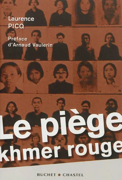 Le piège khmer rouge