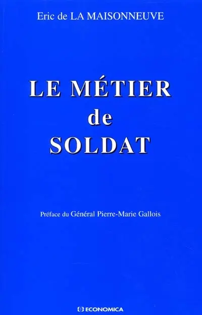 Le métier de soldat