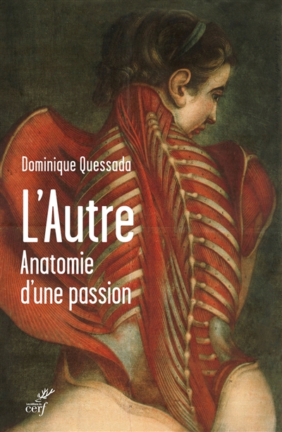 L'autre : anatomie d'une passion