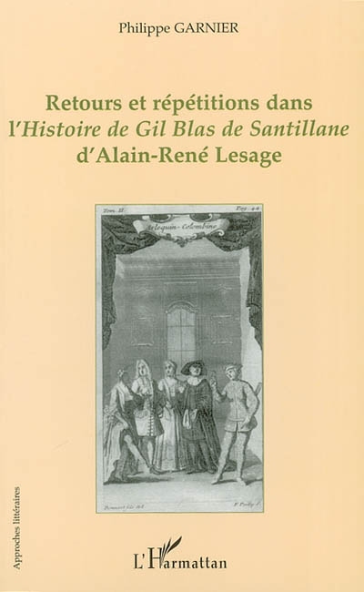 Retours et répétitions dans l'Histoire de Gil Blas de Santillane d'Alain-René Lesage
