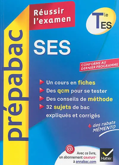 SES, terminale ES : réussir l'examen : conforme au dernier programme