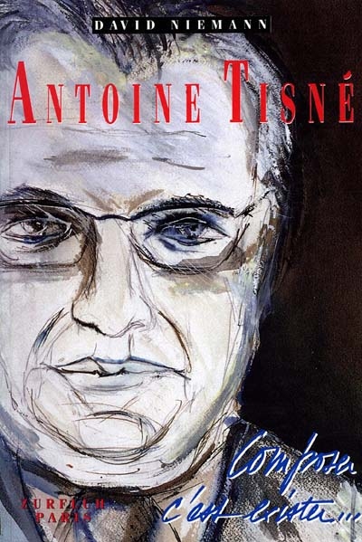 Antoine Tisné ou Composer c'est exister