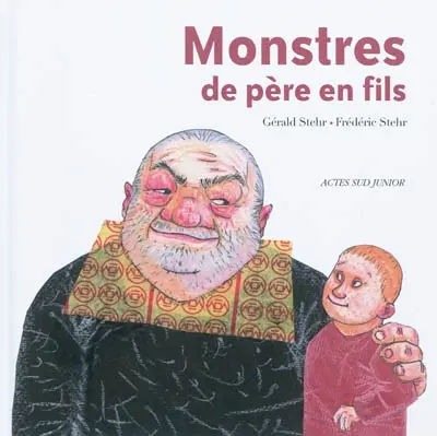 Monstres de père en fils