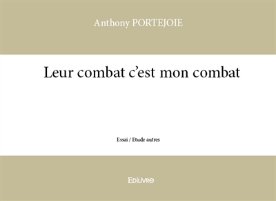 Leur combat c'est mon combat