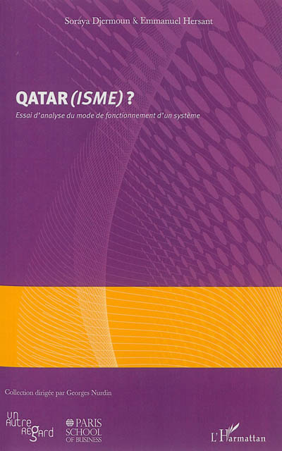 Qatar(isme) ? : essai d'analyse du mode de fonctionnement d'un système