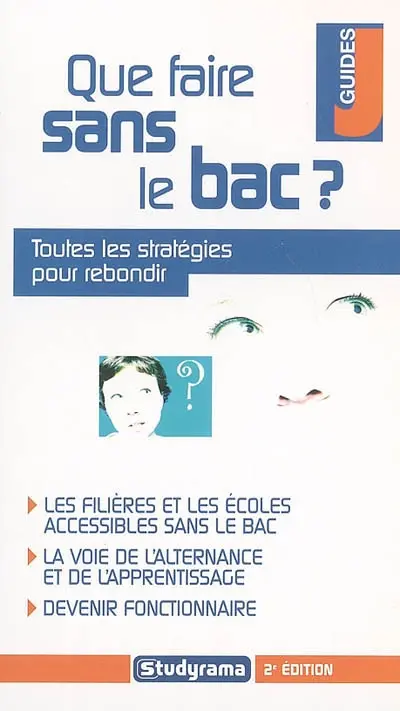 Que faire sans le bac ?