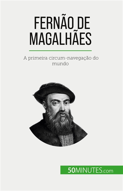 Fernão de Magalhães : A...