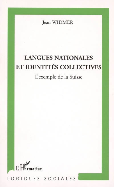 Langues nationales et identités collectives : l'exemple de la Suisse