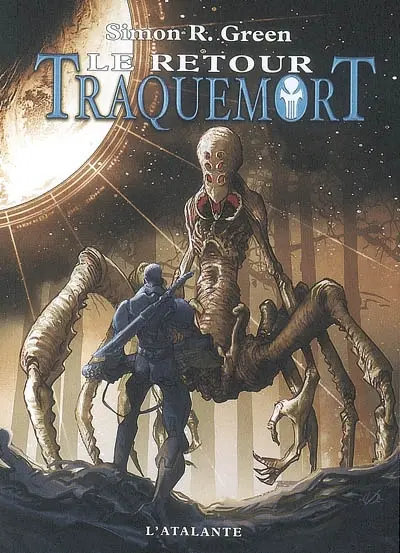 Traquemort. Vol. 7. Le retour