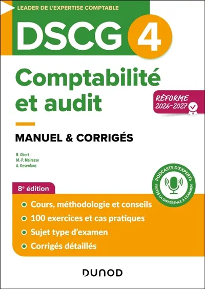 DSCG 4, comptabilité et audit : manuel & corrigés : réforme 2026-2027