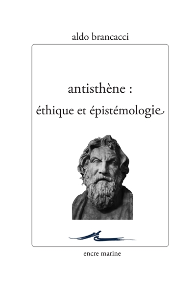 Antisthène : éthique et...