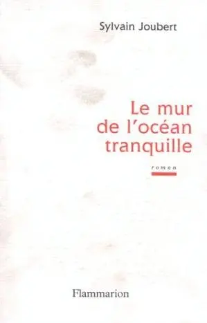 Le mur de l'océan tranquille