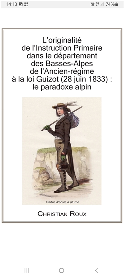 L'originalité de l'Instruction Primaire dans le département des Basses-Alpes de l'Ancien Régime à la loi Guizot ( 28 juin 1833) : le paradoxe alpin