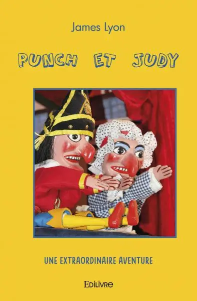Punch et judy : Une extraordinaire aventure