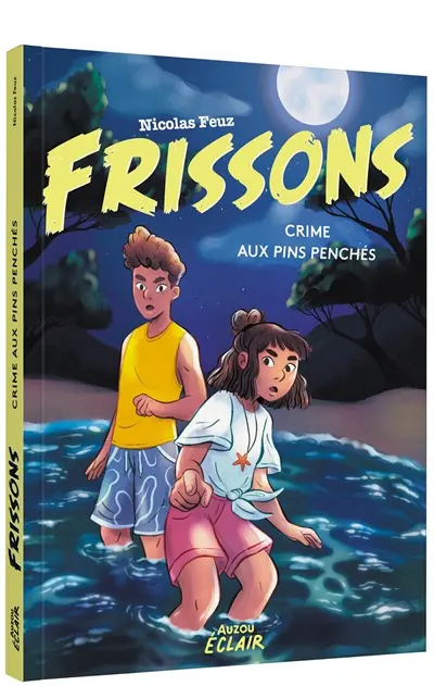 Frissons. Crime aux Pins penchés