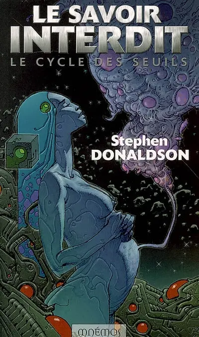 Le cycle des seuils. Vol. 2. Le savoir interdit : au seuil de la vision
