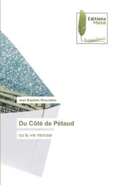 Du Côté de Pétaud : ou la vie morose