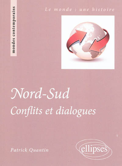 Nord-Sud : conflits et dialogues