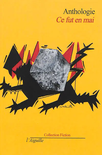 Ce fut en mai : anthologie