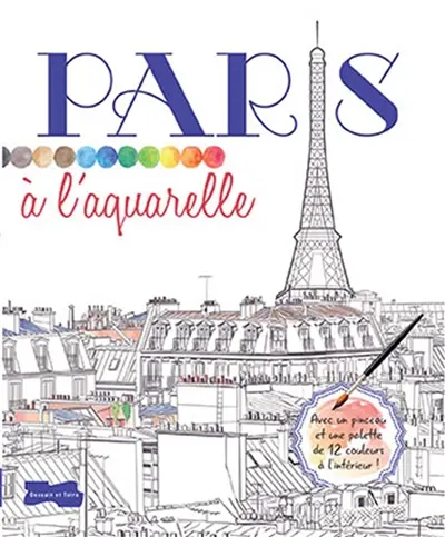 Paris à l'aquarelle