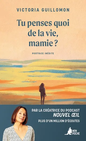 Tu penses quoi de la vie, mamie ? : ces choses qui forment un destin