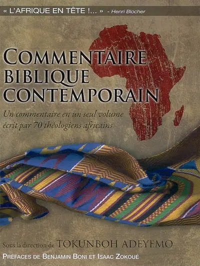 Commentaire biblique contemporain : un commentaire en un seul volume écrit par 70 théologiens africains