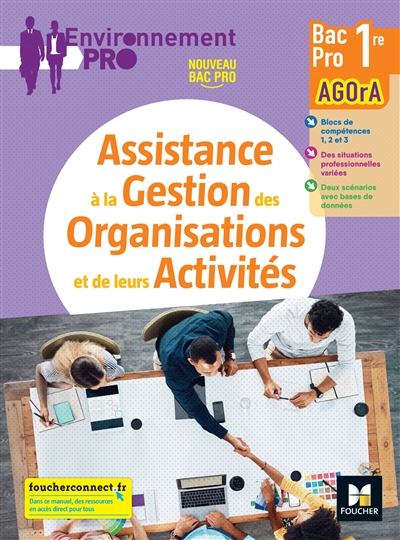 Assistance à la gestion des organisations et de leurs activités, 1re bac pro Agora : nouveau bac pro
