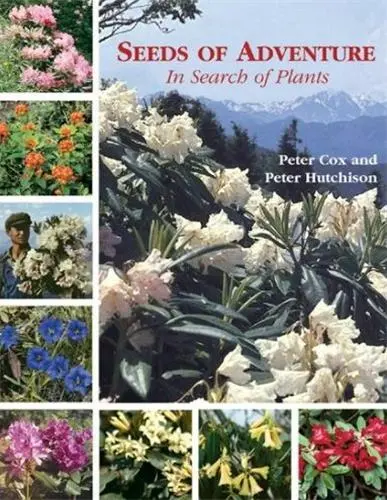 Seeds of Adventure In Search of Plants