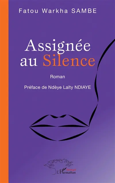 Assignée au silence