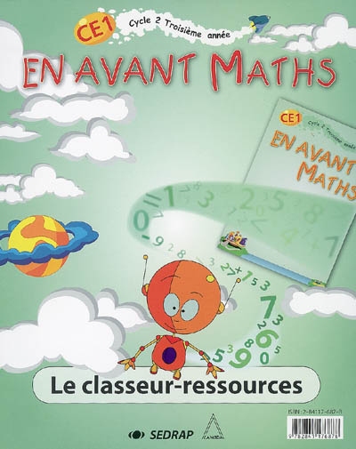 En avant maths, CE1, cycle 2, troisième année : le classeur-ressources