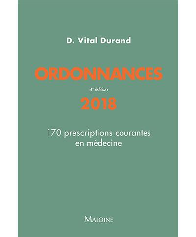Ordonnances 2018 : 170 prescriptions courantes en médecine