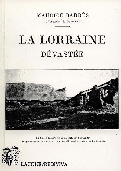 La Lorraine dévastée