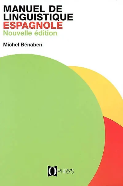 Manuel de linguistique espagnole