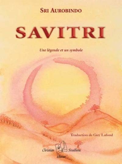 Savitri : légende et un symbole