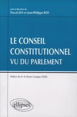 Le Conseil constitutionnel vu du Parlement
