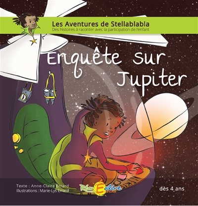 Les aventures de Stellablabla, T4, Enquête sur Jupiter