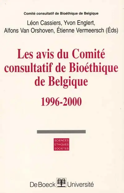 Les avis du Comité consultatif de bioéthique de Belgique : 1996-2000