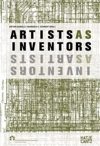 Artists as Inventors : Inventors as Artists
