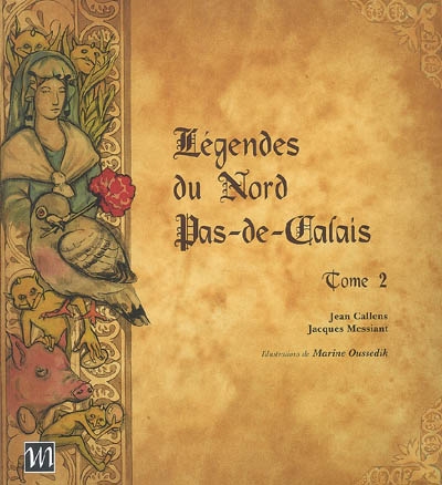 Légendes du Nord Pas-de-Calais. Vol. 2