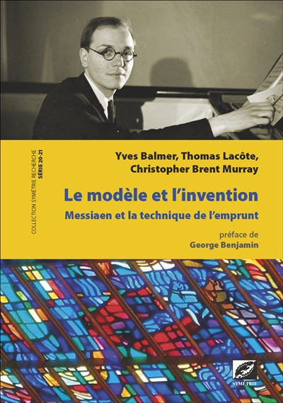 Le modèle et l'invention : Olivier Messiaen et la technique de l'emprunt