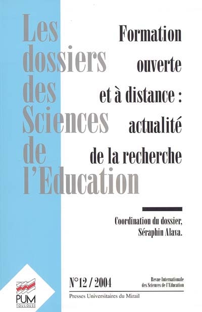 Dossiers des sciences de l'éducation (Les), n° 12. Formation ouverte et à distance : actualité de la recherche