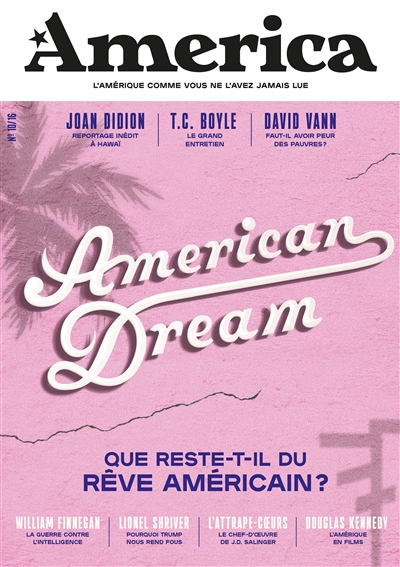 America, n° 10. American dream : que reste-t-il du rêve américain ?