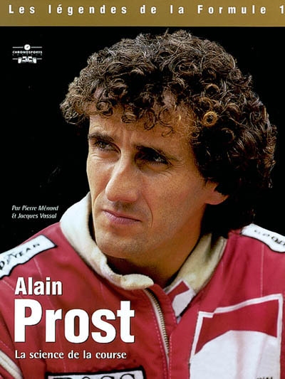 Alain Prost : la science de la course