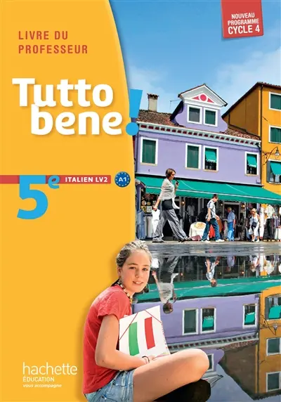 Tutto bene !, 5e italien LV2 : nouveau programme cycle 4