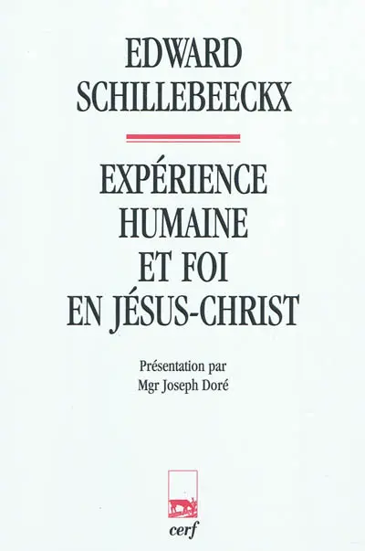 Expérience humaine et foi en Jésus-Christ