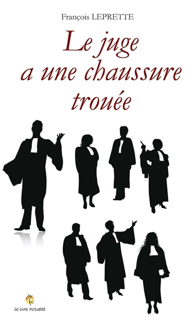 Le juge a une chaussure trouée
