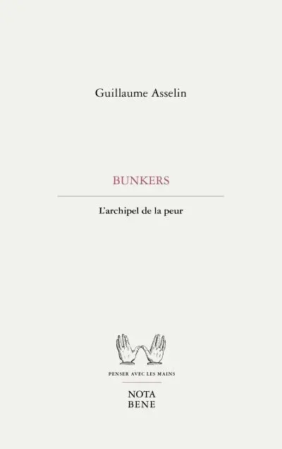 Bunkers : l'archipel de la peur